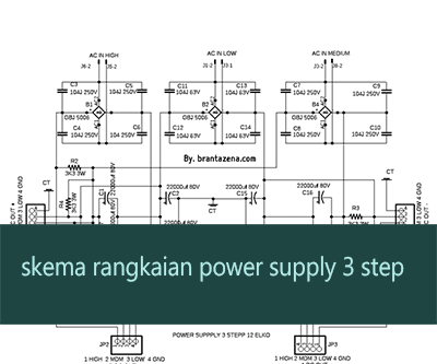 Skema Rangkaian Power Supply 3 Step - Brantazena.com